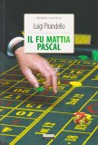 Il Fu Mattia Pascal — Libro
