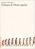 Il Futuro di Homo Sapiens — Libro
