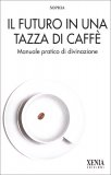 Il Futuro in una Tazza di Caffè — Libro