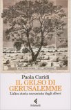 Il Gelso di Gerusalemme — Libro