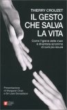 Il Gesto che Salva la Vita — Libro