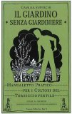 Il Giardino senza Giardiniere — Libro