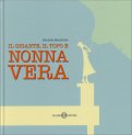Il Gigante, il Topo e Nonna Vera — Libro