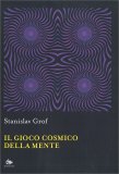 Il Gioco Cosmico della Mente — Libro