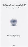 Il Gioco Interiore nel Golf  — Libro