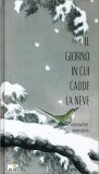 Il Giorno in Cui Cadde la Neve — Libro