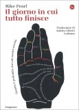 Il Giorno in cui Tutto Finisce — Libro