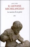 Il Giovane Michelangelo - La Nascita di un Genio — Libro