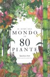 Il Giro del Mondo in 80 Piante — Libro