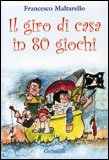 Il Giro di Casa in 80 Giochi — Libro