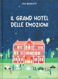 Il Grand Hotel delle Emozioni — Libro