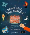 Il Grand Hotel delle Emozioni - Quaderno delle Attività — Libro