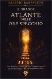 Il Grande Atlante delle Ore Specchio — Libro