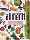 Il Grande Libro degli Alimenti  — Libro