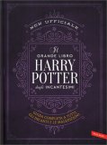 Il Grande Libro degli Incantesimi di Harry Potter (Non Ufficiale) — Libro