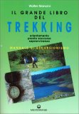 Il Grande Libro del Trekking — Libro