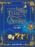 Il Grande Libro delle Fiabe e delle Storie — Libro