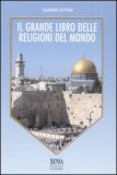 Il Grande Libro delle Religioni del Mondo  — Libro
