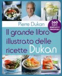 Il Grande Libro Illustrato delle Ricette Dukan — Libro