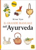 Il Grande Manuale dell'Ayurveda — Libro