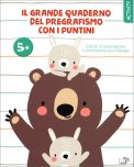 Il Grande Quaderno del Pregrafismo coi Puntini — Libro