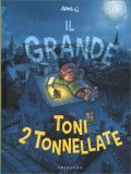 Il Grande Toni 2 Tonnellate — Libro