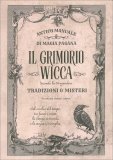 Il Grimorio Wicca - Antico Manuale di Magia Pagana — Libro