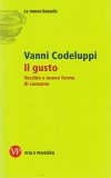 Il Gusto - Vecchie e Nuove Forme di Distinzione — Libro