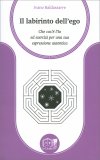Il Labirinto dell'Ego — Libro