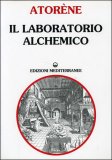 IL LABORATORIO ALCHEMICO
di Atorène

