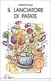 Il Lanciatore di Patate — Libro