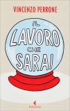 Il Lavoro che Sarai — Libro