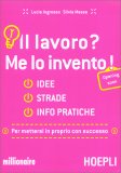 Il Lavoro? Me lo Invento! — Libro