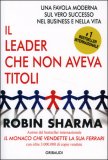 Il Leader che non Aveva Titoli — Libro