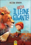 Arriva il Leone Gigante  — Libro