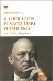 Il Liber Legis e i Sacri Libri di Thelema — Libro