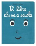 Il Libro che Va a Scuola — Libro