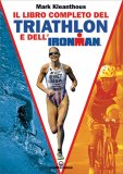 Il Libro Completo del Triathlon e dell'Ironman — Libro