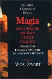 Il Libro Completo della Magia degli Specchi, del Sale e delle Candele — Libro