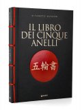 IL LIBRO DEI CINQUE ANELLI
di Miyamoto Musashi, Enrico Albisetti

