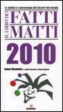 Il Libro dei Fatti Matti 2010 — Libro