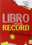 Il Libro dei Miei Record Disastrosi — Libro