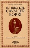 Il Libro del Cavaliere Borri  — Libro