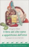 Il Libro del Cibo Sano e Appetitoso dell'Orco — Libro