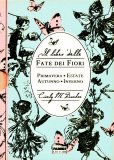 Il Libro delle Fate dei Fiori  — Libro