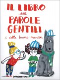 Il Libro delle Parole Gentili e delle Buone Maniere — Libro