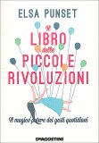 Il Libro delle Piccole Rivoluzioni — Libro