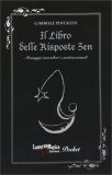Il Libro delle Risposte Zen — Libro
