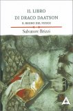 Il Libro di Draco Daatson - Il Regno del Fuoco — Libro