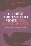Il Libro Tibetano dei Morti per Principianti — Libro